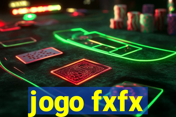 jogo fxfx